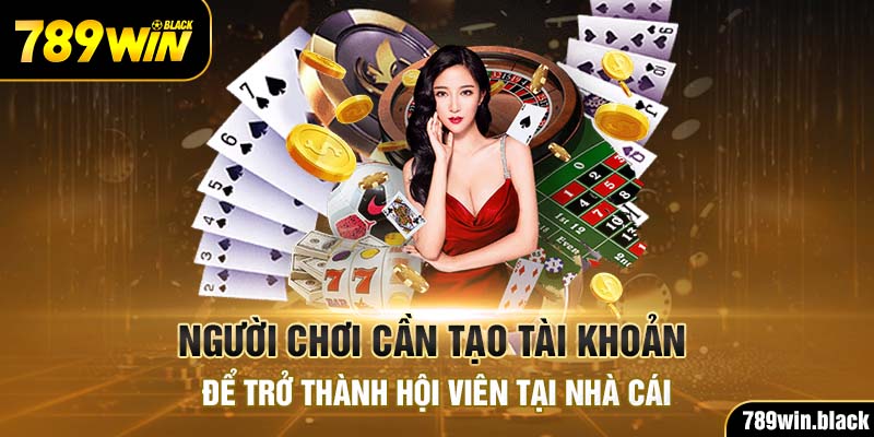 Người chơi cần tạo tài khoản để trở thành hội viên tại nhà cái