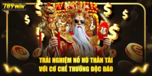 Trải Nghiệm Nổ Hũ Thần Tài Với Cơ Chế Thưởng Độc Đáo